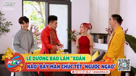 Xem Show CLIP HÀI Lê Dương Bảo Lâm "xoắn não" bày màn chúc tết "ngược ngạo" HD Online.